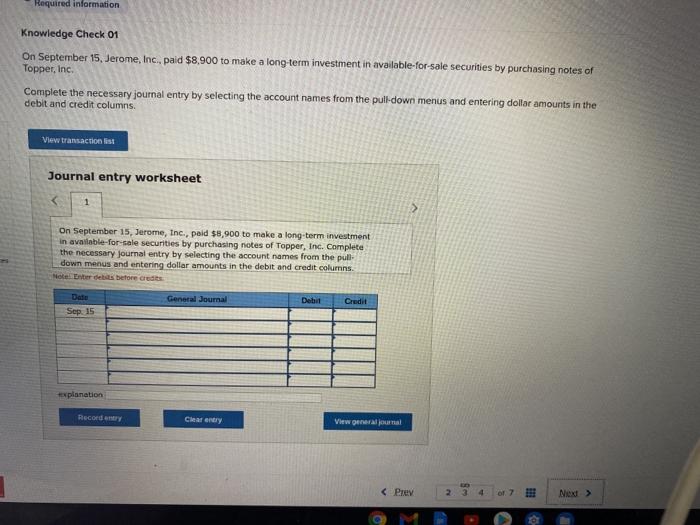  Required information Knowledge Check 01 On September 15, Jerome, Inc., paid