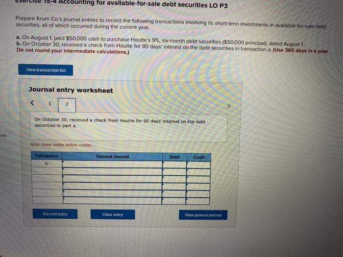 and credit columns View transaction list Journal entry worksheet 1 On September