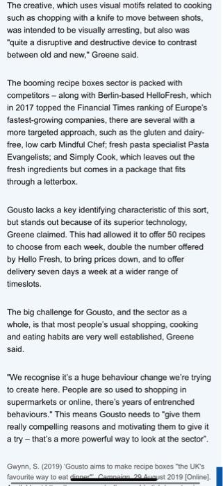 case study and answer the following questions: 1. Gousto's stated mission is