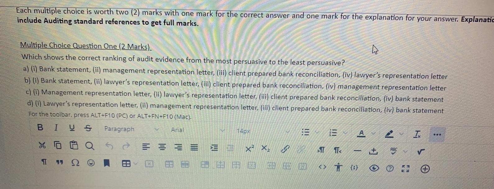  Each multiple choice is worth two (2) marks with one mark