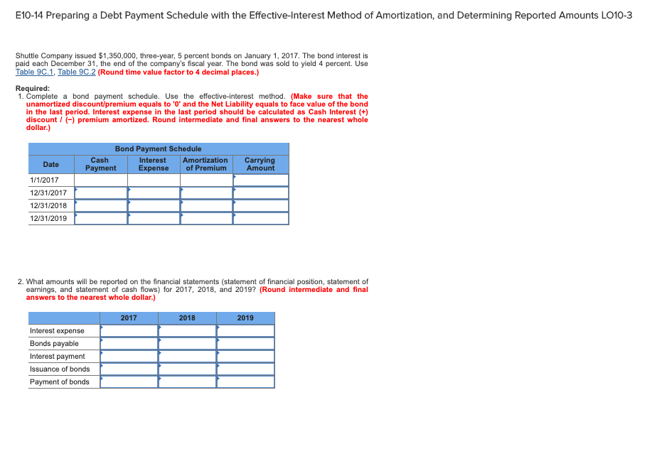  E10-14 Preparing a Debt Payment Schedule with the Effective-Interest Method of