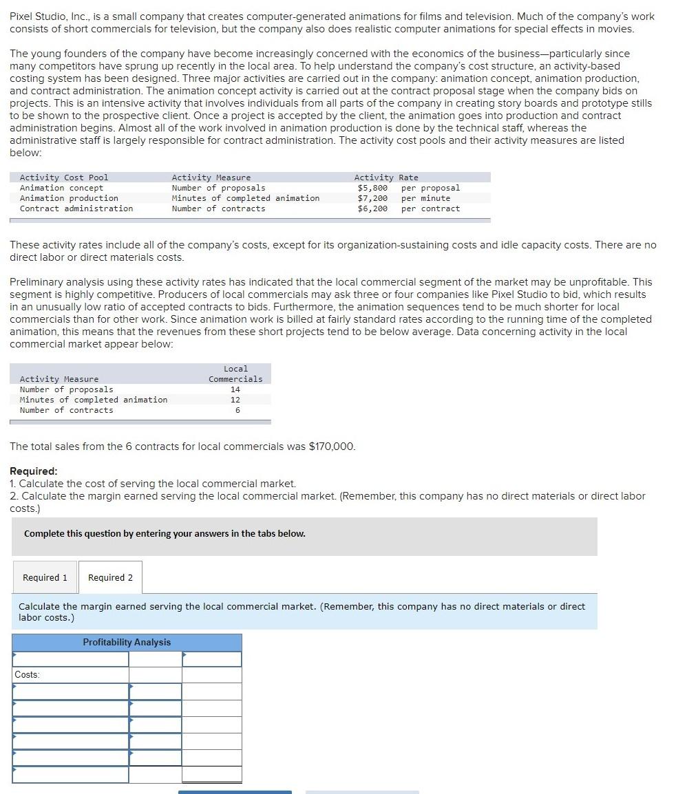 Pixel Studio, Inc., is a small company that creates computer-generated animations