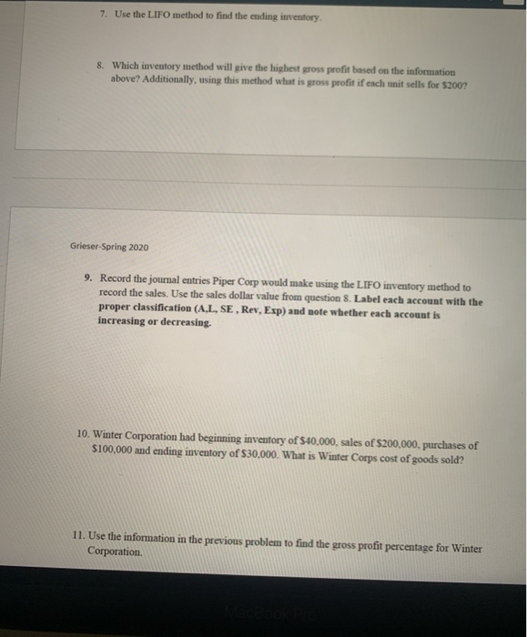 chart below to answer questions 1 through 9 for Piper Corp. Beginning
