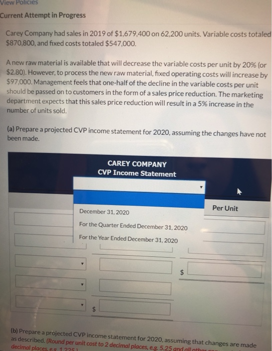 had sales in 2019 of $1,679,400 on 62,200 units. Variable costs totaled