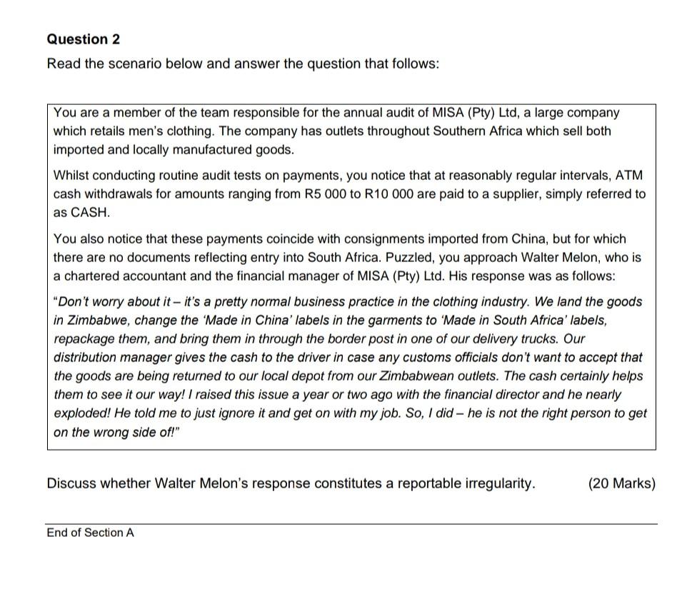 Question 2 Read the scenario below and answer the question that
