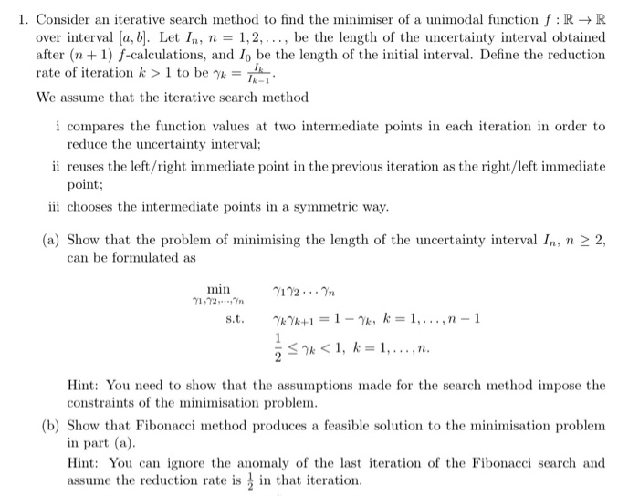 Please ANSWER (B) only 1. Consider an iterative search method to find