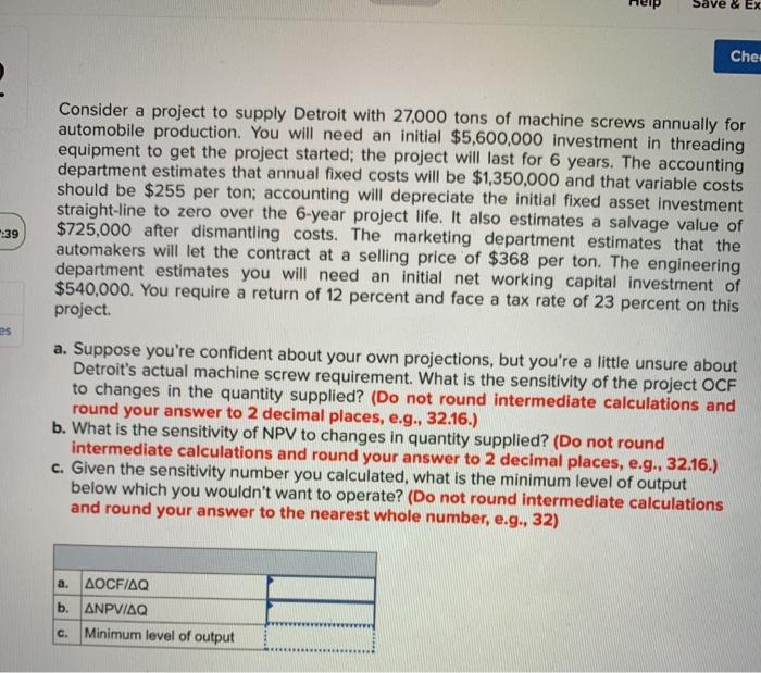  Save & EX Chet :39 Consider a project to supply Detroit