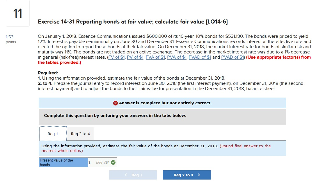  Exercise 14-31 Reporting bonds at fair value; calculate fair value [LO14-6]