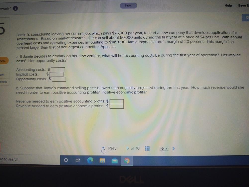  Saved Help Save & ework 1 Jamie is considering leaving her