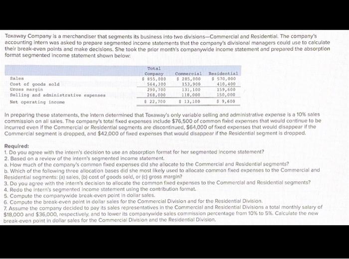 Please help with this, i really cant figure it out Toxaway Company