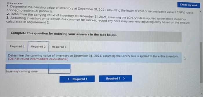 inventory (L09-1] Decker Company has five products in its inventory, Information about