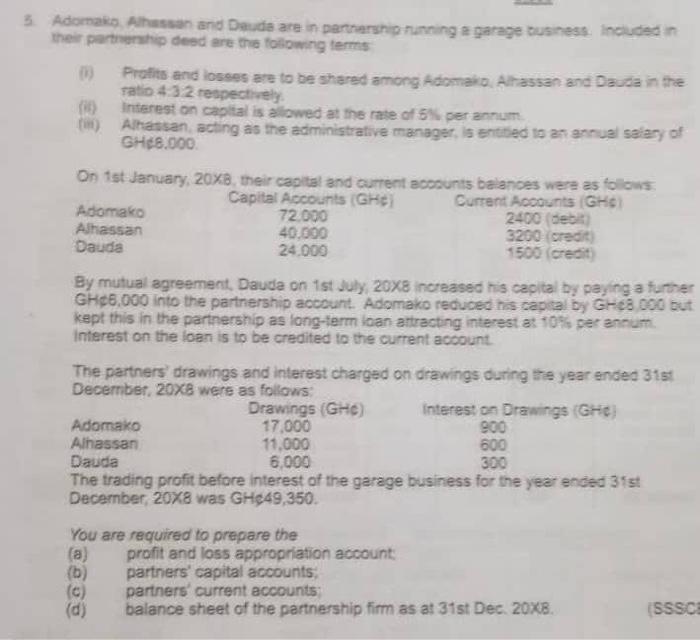 please help solve 3 Adomas Athen and Dauda are in partnership running