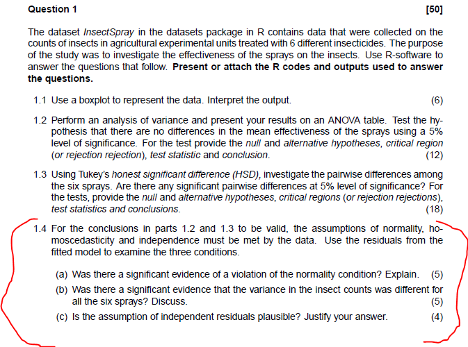 Question 1 [501 The dataset InsectSpray in the datasets package in R