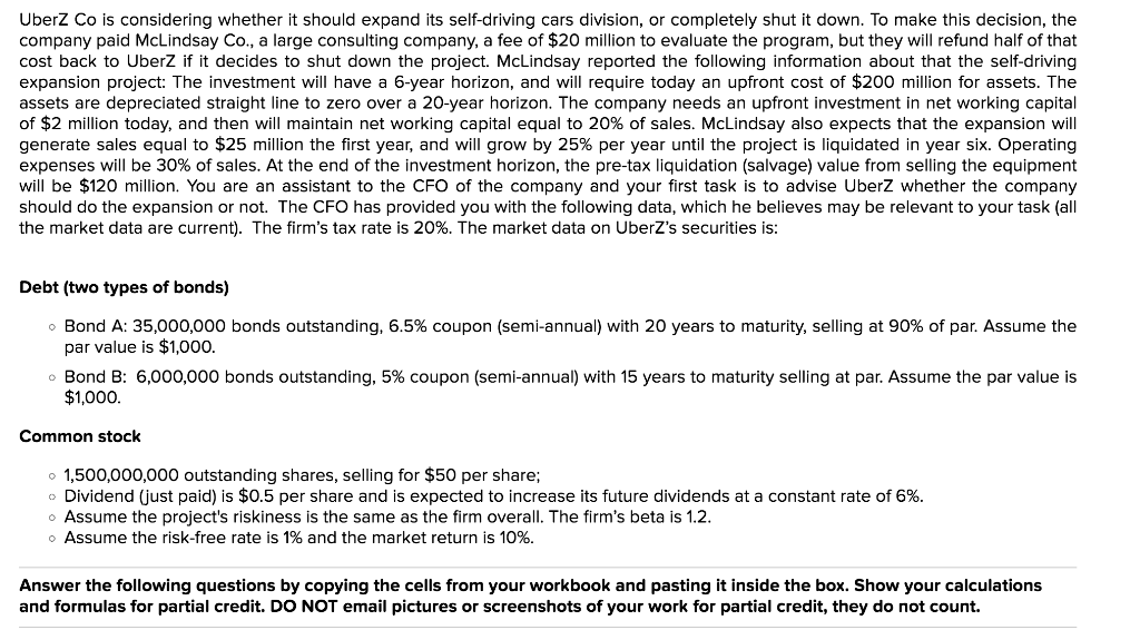 Uberz Co is considering whether it should expand its self-driving cars