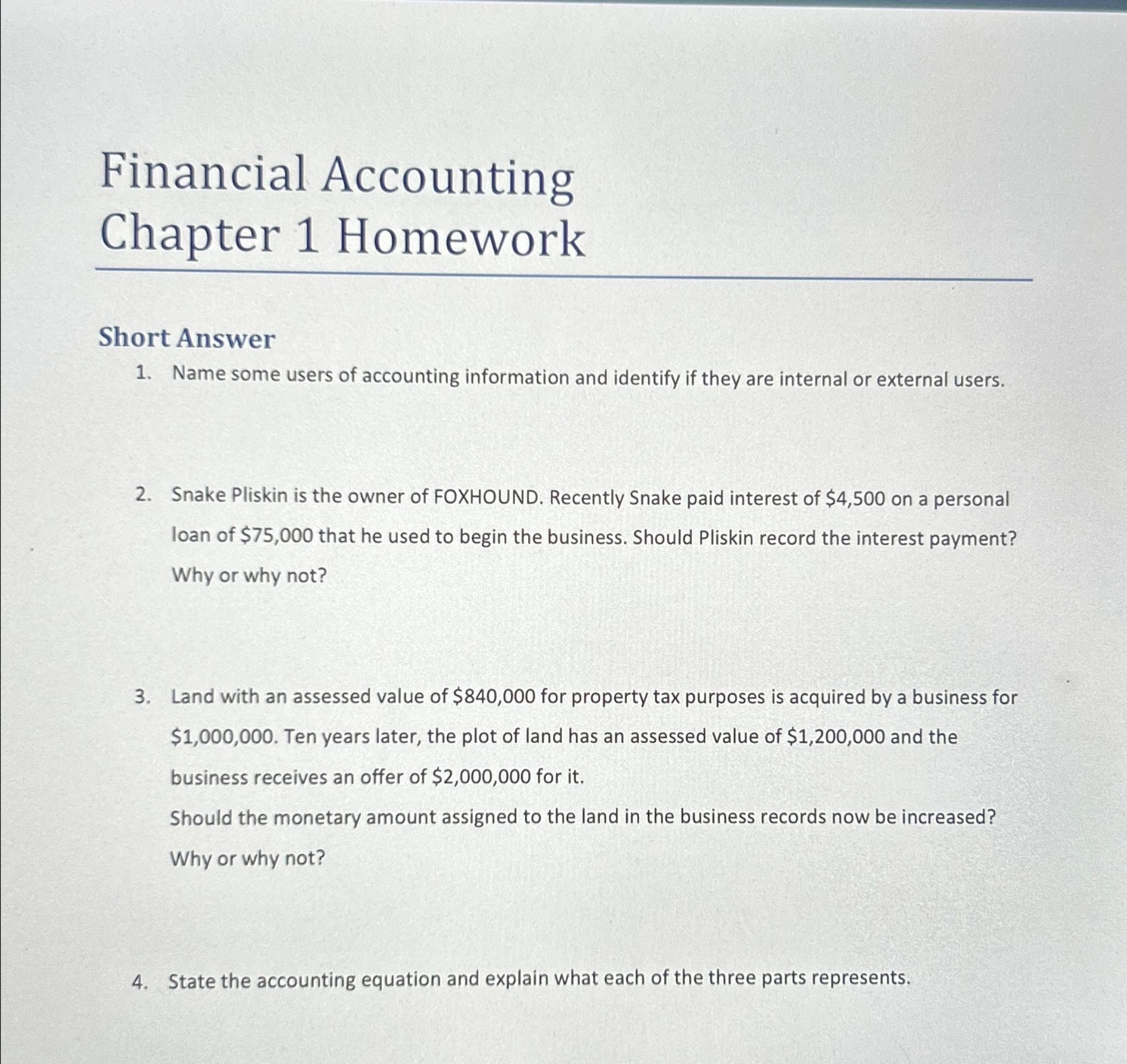  Financial Accounting\ Chapter 1 Homework\ Short Answer\ Name some users of
