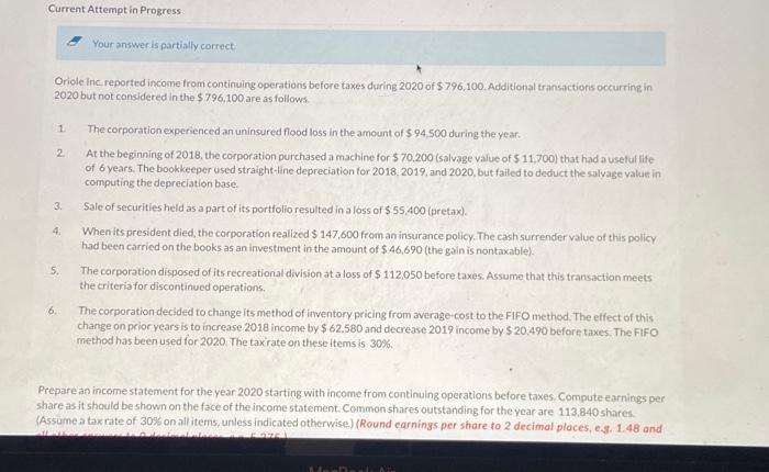  Current Attempt in Progress Your answer is partially correct; Oriole Inc.