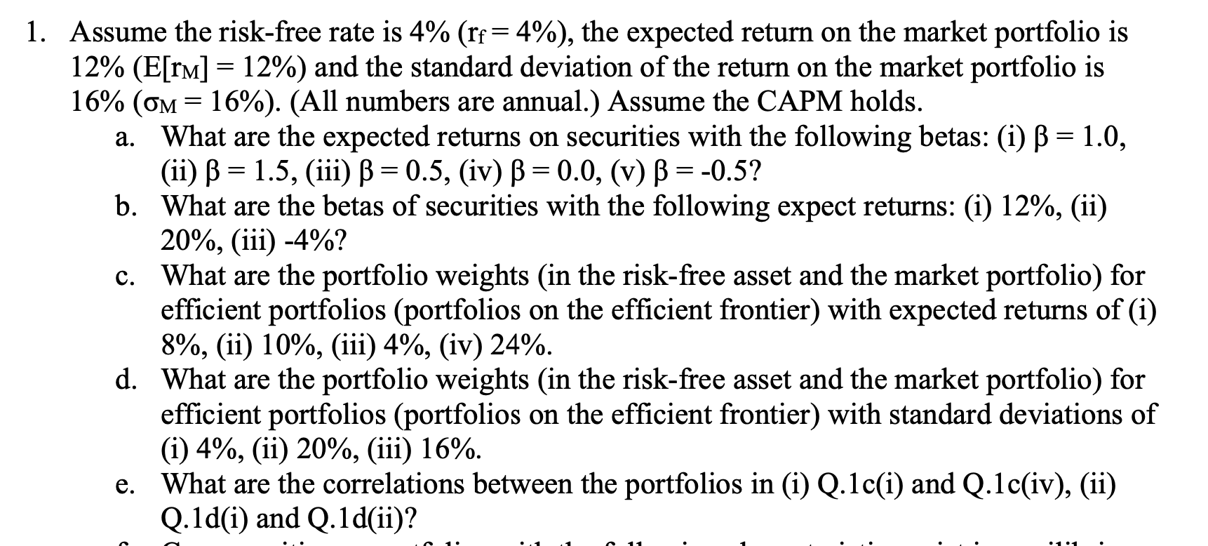 Please do 1E and show work thank u a. 1. Assume the