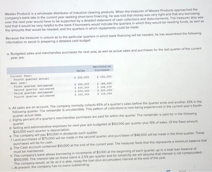  please answer in a clear excel sheet, thanks Westex Products is