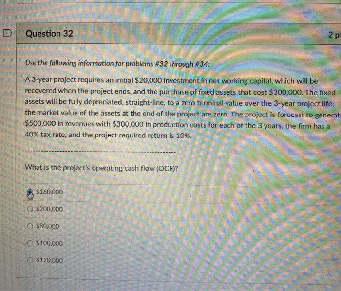  Question 32 2 p Use the following information for problems #32