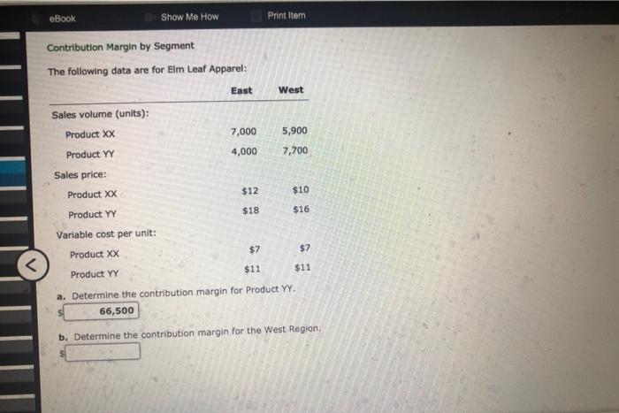  Print Item eBook Show Me How Contribution Margin by Segment The