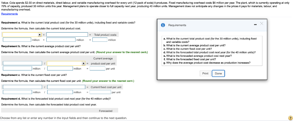 need help with this question Value Cola spends $2.50 on direct materials,