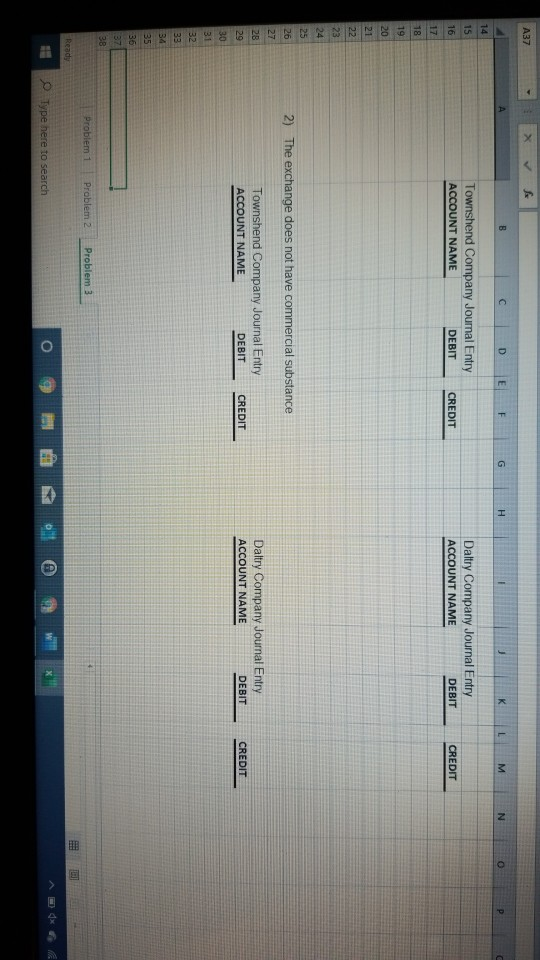 N O P PROBLEM 3 - Exchange of Assets (30 Points) Townshend