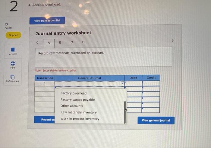 for August Skicoed Raw material purchased on account Direct materials used in