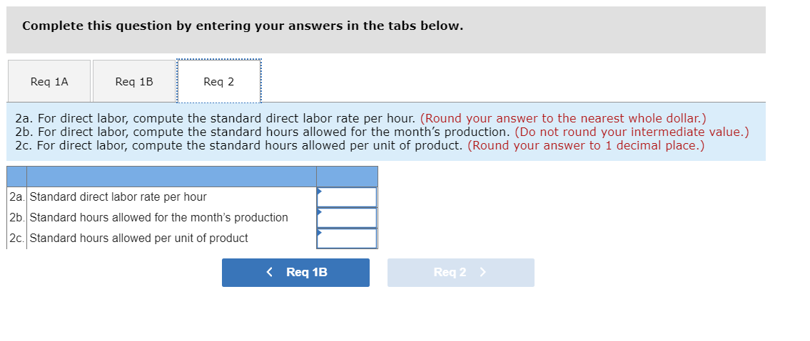 Standard Price or Rate $5 per foot ? per hour Standard Cost