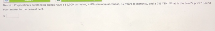  please answer both questions for a thumbs up Nesmith Corporation's outstanding