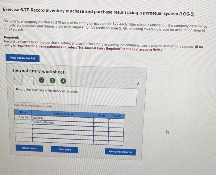  Exercise 6-7B Record inventory purchase and purchase return using a perpetual