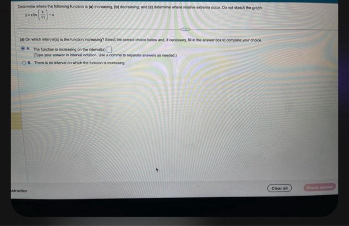  Detormine where the following function is (a) increasing. (b) decreasing, and