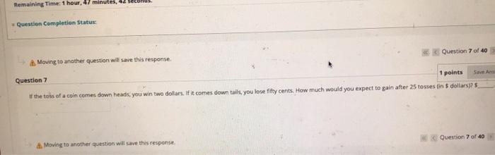  Remaining Time: 1 hour, 47 minutes, 42 seconds Question Completion Status