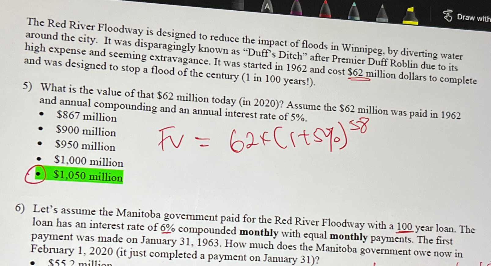  The Red River Floodway is designed to reduce the impact of