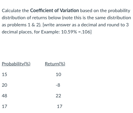 Calculate the Coefficient of Variation based on the probability distribution of