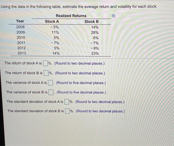  Using the data in the following table, estimate the average return