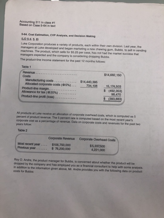 Accounting 311 in class #1 Based on Case 5-64 in text