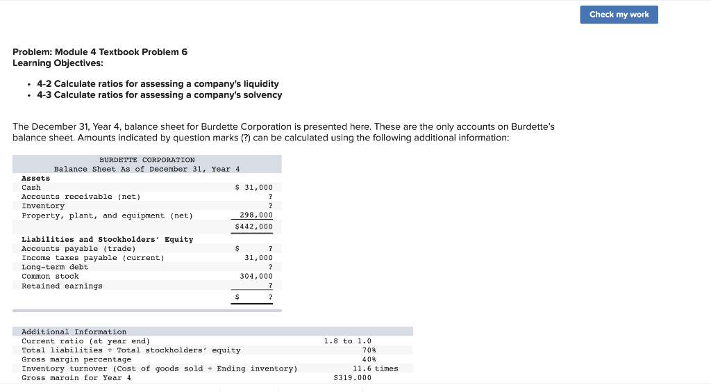 Check my work Problem: Module 4 Textbook Problem 6 Learning Objectives: