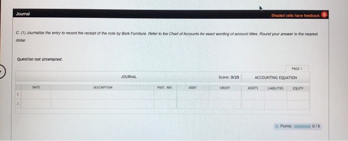 your answer to the nearest dollar C. Journakze the entries to record