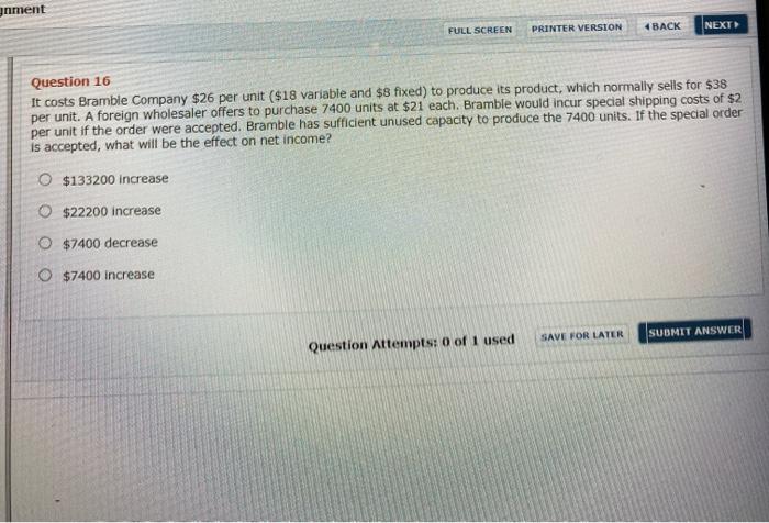  gnment FULL SCREEN PRINTER VERSION NEXT 4 BACK Question 16 It