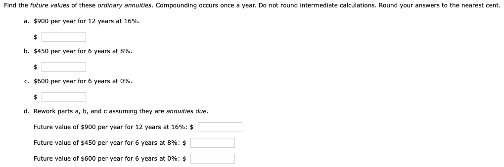  Please work out how to solved these! Find the future values