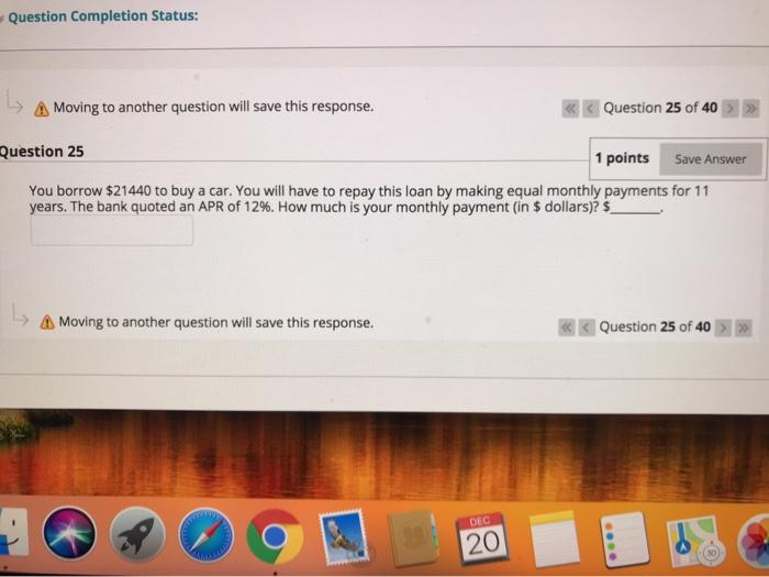 Question Completion Status: Moving to another question will save this response. Question