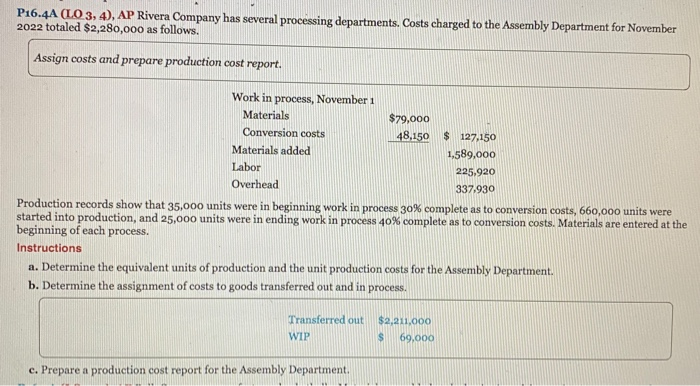  P16.4A (LO 3, 4), AP Rivera Company has several processing departments.