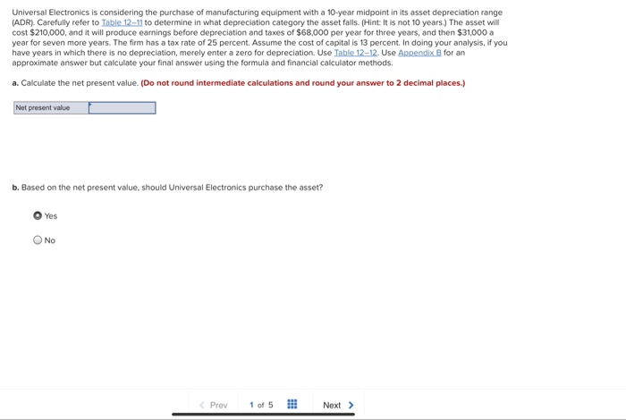  Only Need Part A Universal Electronics is considering the purchase of