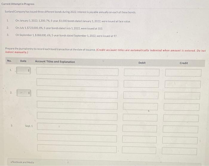  Current Attempt in Progress Surland Company has issued three different bonds