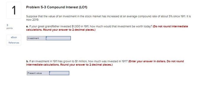  Problem 5-3 Compound Interest (L01) 1 Suppose that the value of
