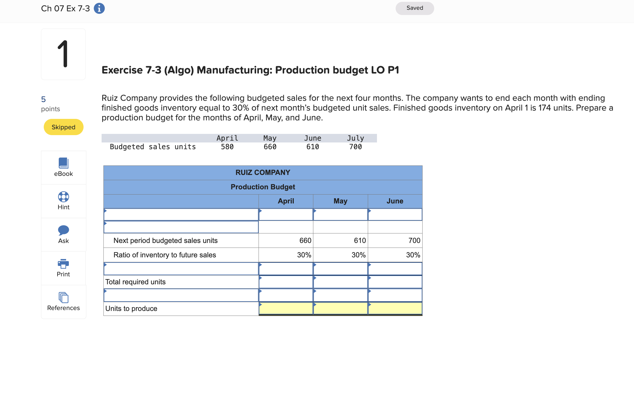  Ch 07 Ex 7-3 i 1 Exercise 7-3(Algo) Manufacturing: Production budget
