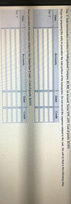 FOB shipping point. 4 Paid freight bill of $90 on September 3