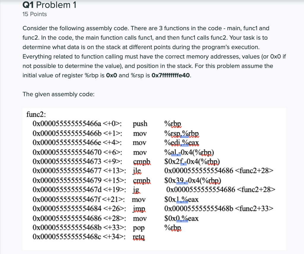 Consider the following assembly code, which has 3 functions, main, func1 and