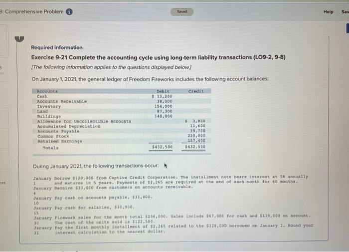  :Comprehensive Problem 6 Help Say Required information Exercise 9-21 Complete the