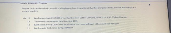  Current Attempt In Progress Prepare the journal entries to record the